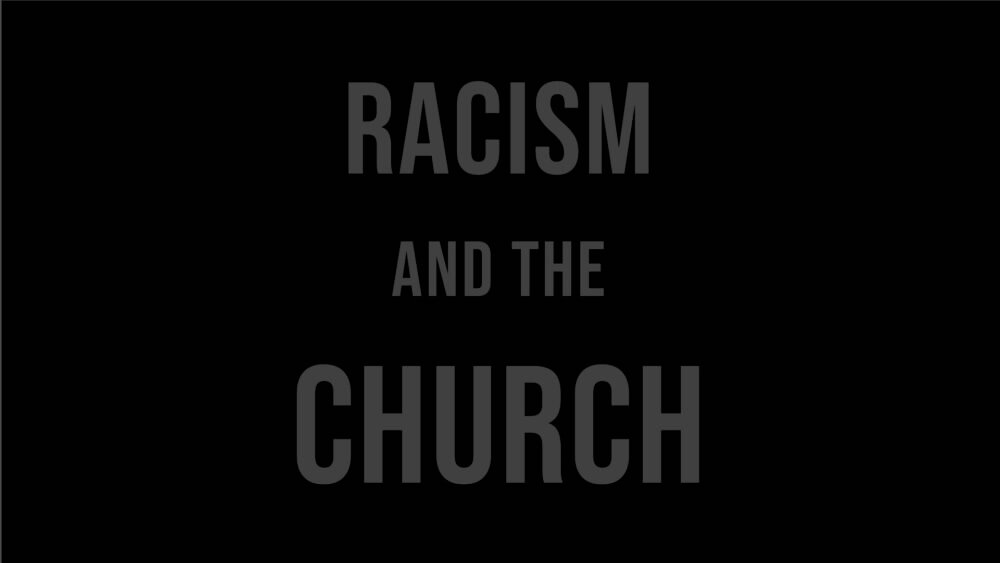 Racism And The Church